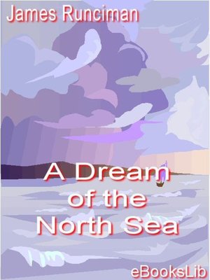 cover image of A Dream of the North Sea